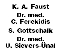 Faust Karl Arne, Dr. med. Christiane Ferekidis