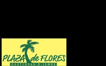 Plaza de Flores Gartenbau B. Lemke