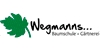 Wegmanns... Baumschule und Gärtnerei