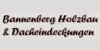 Bannenberg Holzbau & Dacheindeckungen Ltd.