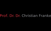 Franke Christian Prof.Dr.Dr.med.